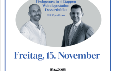 Genuss-Event: Fischmarkt mit Martin Strehle und Patrick Jäger im Hotel Rest. Eden in Spiez